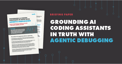 Briefing Paper ¦ Grounding AI Coding Assistants in Truth with Agentic Debugging