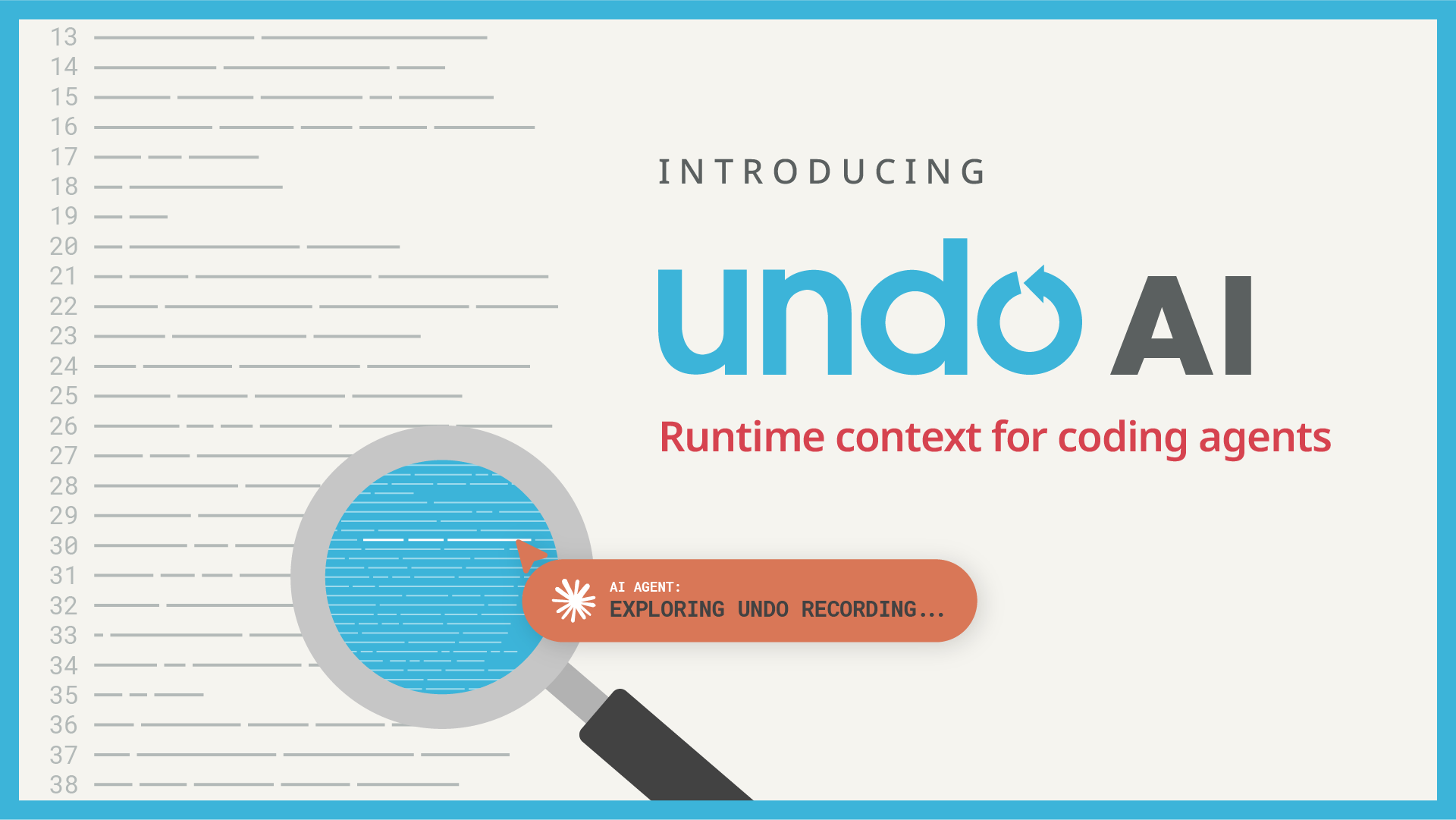Introducing Undo AI: Runtime Context for Coding Agents